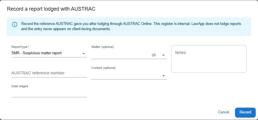 Record lodged report form with fields for report type, AUSTRAC reference number, date lodged, notes, matter and contact