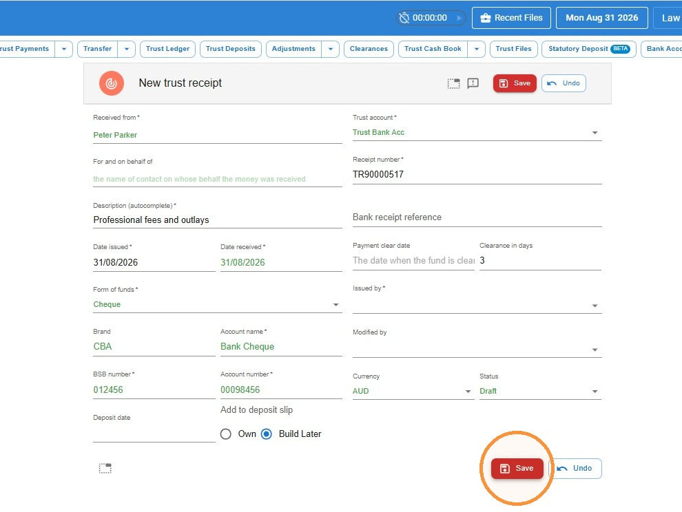 New trust receipt form in Law App with Form of Funds set to Cheque and Add to deposit slip set to Build Later