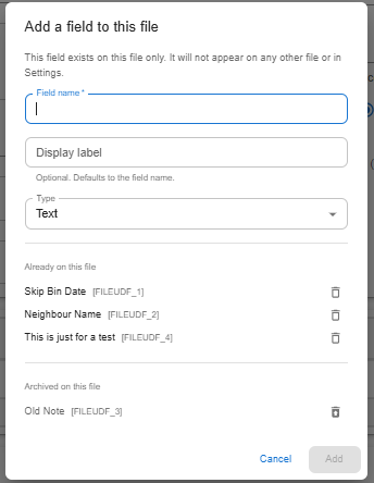 The Add field dialog on a matter, listing one-off fields already on the file with their FILEUDF numbers, and an Archived on this file section with a restore option.