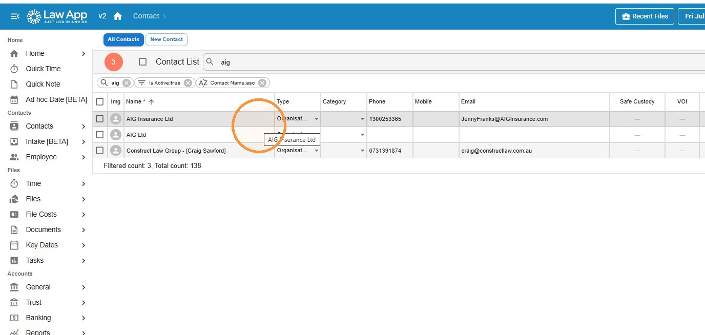Contact list search results for a shared keyword, showing two organisation contacts with that keyword in the name and a third, unrelated contact whose email address happens to match it too