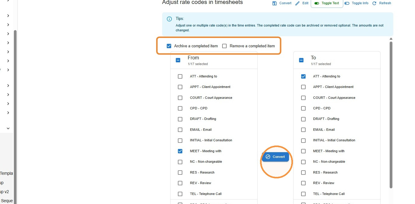 Adjust rate codes in timesheets screen with the Archive a completed item and Remove a completed item checkboxes highlighted, MEET ticked in the From column, ATT ticked in the To column, and the Convert button circled